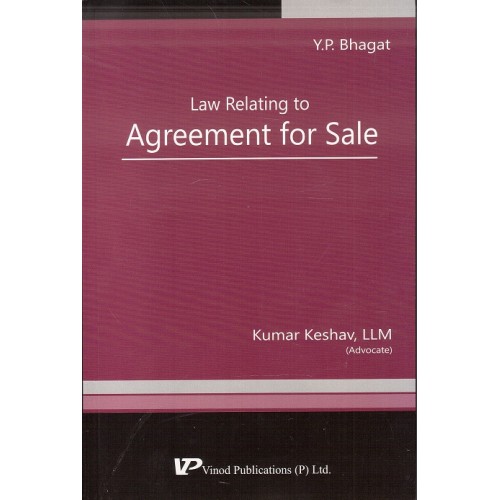 Vinod Publication's Law Relating to Agreement for Sale by Y. P. Bhagat, Kumar Keshav